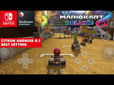 CITRON ANDROID 0.5 - Mario Kart 8 Deluxe (BEST SETTING