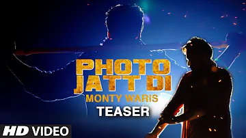 Song Teaser ► Photo Jatt Di: Monty Waris | Releasing on 18 December 2018