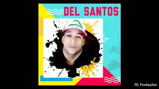 Del Santos - O quanto eu amo você