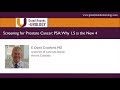 Screening for Prostate Cancer: PSA: Why 1.5 is the New 4