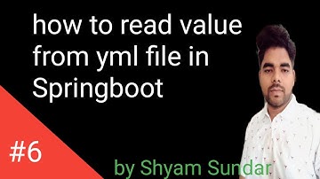 how to read value from yml file in  Springboot || Shyam Sundar