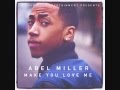 ABEL MILLER - YOU LOVE ME