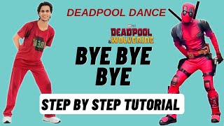 Bye Bye Bye Deadpool Dance Tutorial | Deadpool Bye Bye Bye NSYNC Dance Tutorial