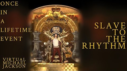 Virtual Michael Jackson Slave To The Rhythm (Alternate Version)