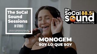 Monogem - Soy Lo Que Soy || The SoCal Sound Sessions LIVE In Studio Resimi