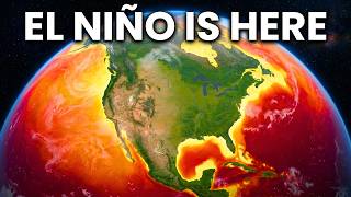 The Strongest El Niño In History Has Arrived - Scientists Are Worried