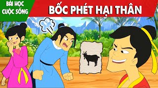 Truyện Cổ Tích Việt Nam 2025 | BỐC PHÉT HẠI THÂN – Bài Học Cuộc Sống – Phim Hoạt Hình Mới Nhất