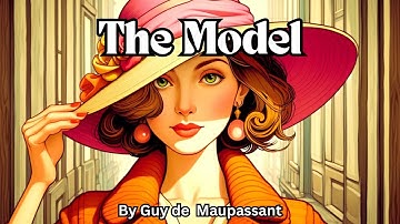 "The Model" by Guy de Maupassant | An Audio Version | Learn English through Stories | MagicMingle 🌟