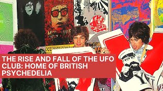 The Rise & Fall of The UFO Club: Home of British Psychedelia (1967)