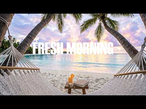 Cover Fresh Morning | Chillout & Deep House Vibes to Start Fresh | Ocean pap ma