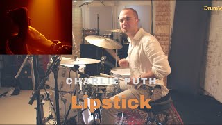 Charlie Puth - Lipstick - Drum Cover