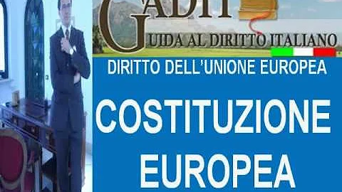 Cosa si intende per Costituzione europea?