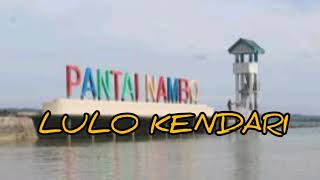 Lagu lulo kendari asyik Part 1