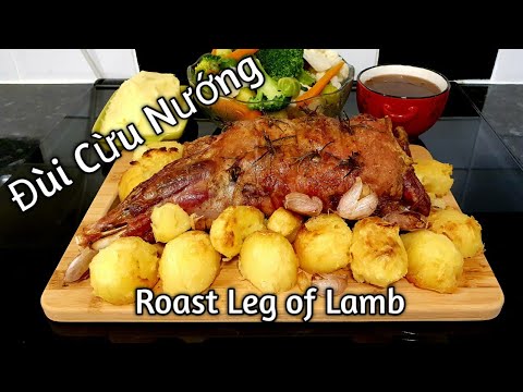 Đùi Cừu Nướng Kiểu Tây, Khoai Tây  Nướng | Roast Leg of Lamb - youtube