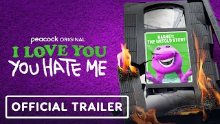 I Love You, You Hate Me -  Trailer (2022) Barney Documentary Series