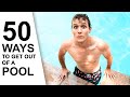 50 Ways to Get Out of a Pool