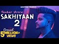 Reply to sakhiyaan  tushar arora  new punjabi songs 2019  wraptone