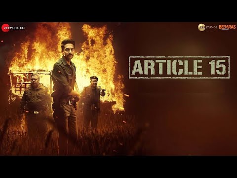 Article 15 Full Movie HD   Ayushmann Khurrana
