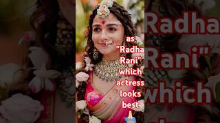 I asked AI to imagine  bollywood actress as radha rani #radhakrishna #radharani #viralvideo