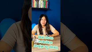 Kedi̇ Seven İnsanlarin Sevgi̇ye Aç Olmasi