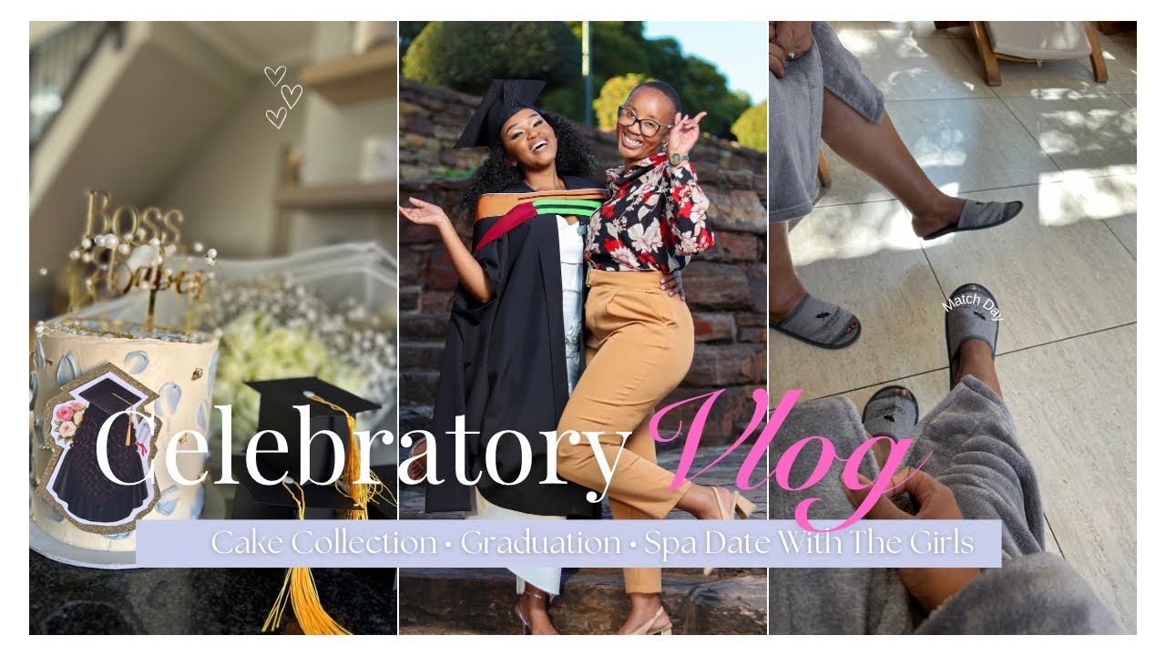 Jen's Graduation Shoot | Cake Collection | Spa Date At Aronia In Jhb | 👩🏽‍🎓🧁🧖🏾‍♀️