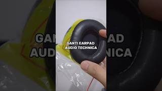 GANTI EARPAD AUDIOTECHNICA ATH M40X