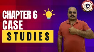 Case Studies | Chapter-6 | Part-2 | Business Series | Class 11th Profile