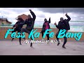 Fess ka fe bang  mob x dj madness official dance  dance republic africa