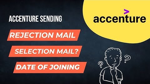 Accenture sending Rejection Mails | Onboarding / DOJ Update | Task Mail, Next step after Interview