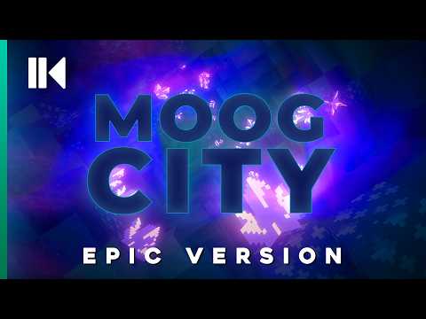 Moog City 2 - Dramatic Orchestral Version || Epic Minecraft Music