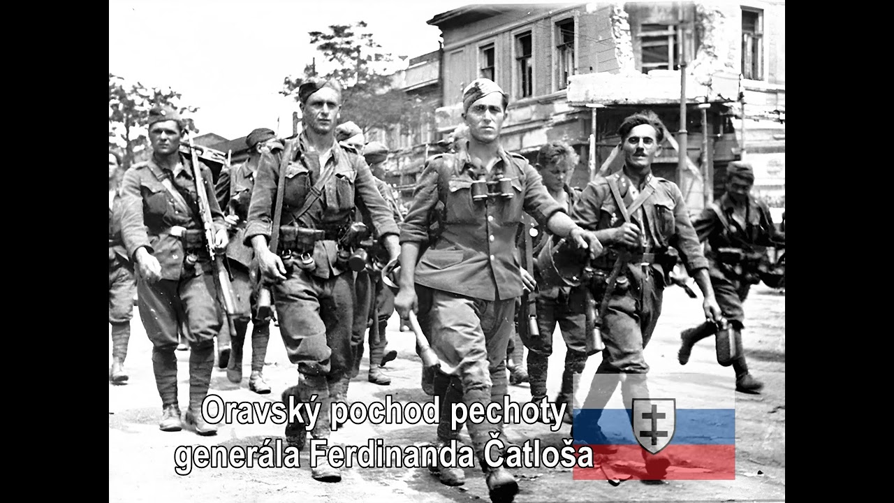 Oravský pochod pechoty generála Ferdinanda Čatloša (text 1941) - Vojenská pieseň