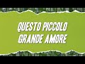 Capture de la vidéo Claudio Baglioni - Questo Piccolo Grande Amore (Testo)