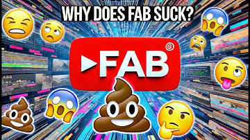 Does FAB in Unreal Engine sucks?