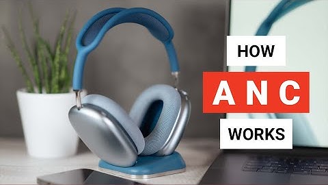 What is ANC & How it Works | Active Noise Cancellation Explained
