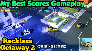 My Best Scores gameplay - Reckless Getaway 2 Intense Gameplay - Part 3