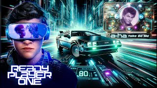 A-Ha - Take On Me • Ready Player One Edition