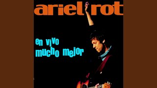 Video thumbnail of "Ariel Rot - Me estás atrapando otra vez (Live)"