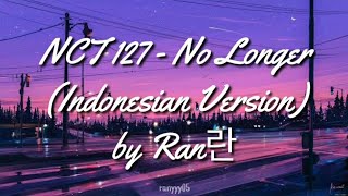 NCT 127 - No Longer (Indonesian Version)