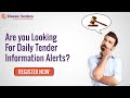 Tender information   get latest tenders daily alerts  register now  classic tenders