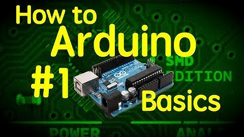 How to Arduino #1 - Installing Arduino and uploading a sketch