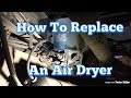 Air Dryer Replacement DIY Easy Repair