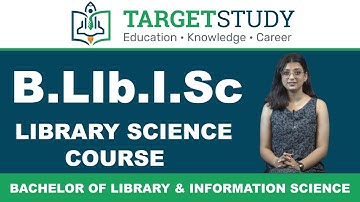 B.Lib.I.Sc |Bachelor of Library & Information Science |Admission, Eligibility, Syllabus, Career, Fee