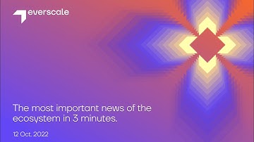 Everscale News 12 Oct. 2022 - GBA Blockchain, Octus Bridge, Bug Bounty, EverLend, LEND