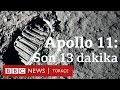 Apollo 11: Aya inişin son 13 dakikası