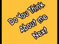 Do You Think About Me - Next