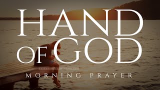 Download Lagu God's Hand Is Over Your Life | A Blessed Morning Prayer To Start Your Day! Download Lagu God's Hand Is Over Your Life | A Blessed Morning Prayer To Start Your Day!