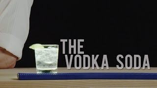 How to Make The Vodka Soda - Best Drink Recipes