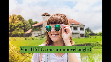 Qui sont les clients HSBC ?