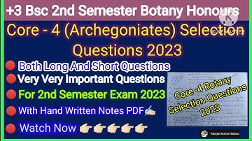 +3 Bsc 2nd Semester Botany Core-4 (Archegoniates ) Important Questions (Both Long & Short) 2023