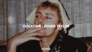 Roger Taylor - Isolation [sub. español]